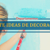 20 ideas de decoración a bajo costo para tu nuevo departamento